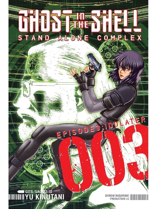 Title details for Ghost in the Shell Standalone Complex, Volume 3 by Yu Kinutani - Wait list